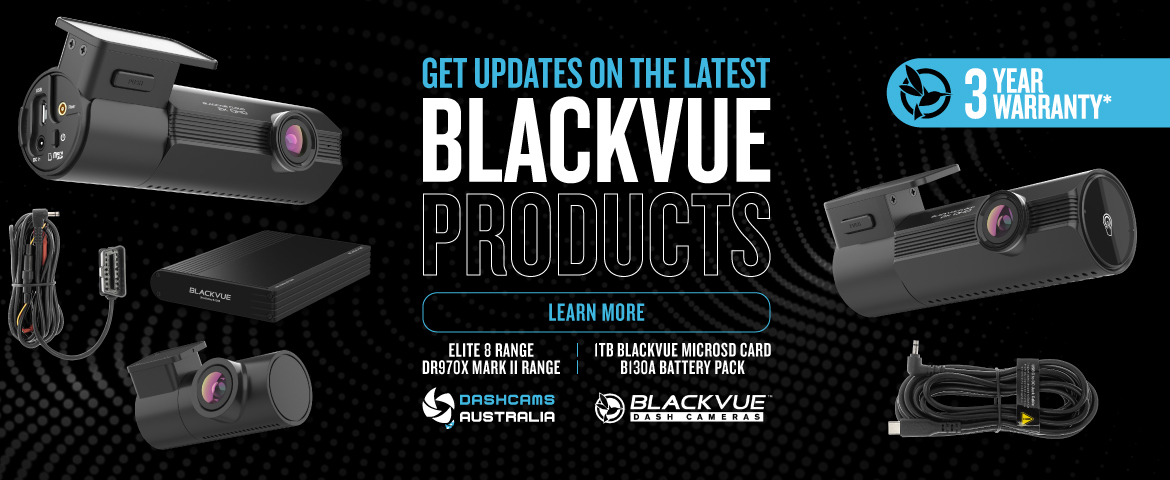 New Blackvue Dash Cams